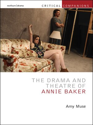 cover image of The Drama and Theatre of Annie Baker